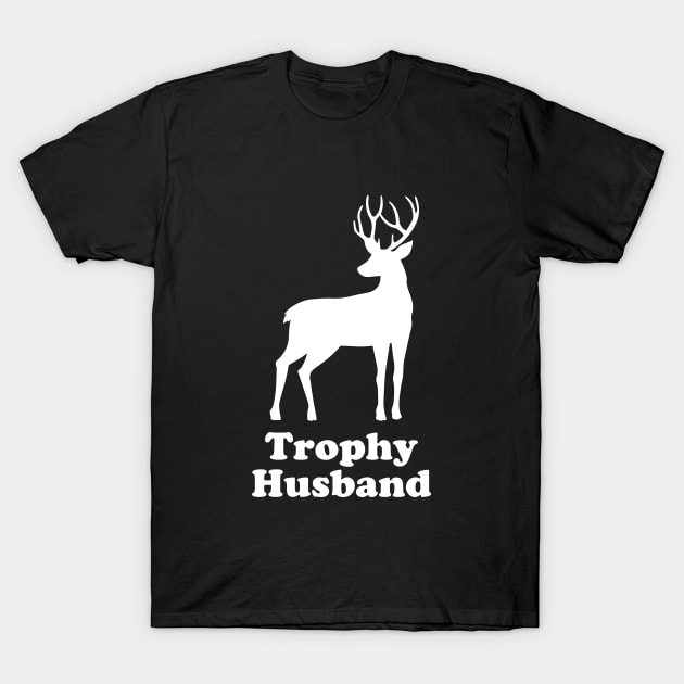 Trophy Husband T-Shirt by Periaz